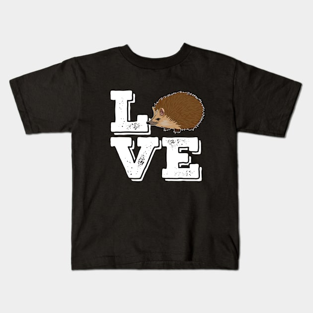 Hedgehog - I Love Hedgehogs Kids T-Shirt by Kudostees